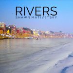 rivers, tabla, Shawn Mativetsky, album